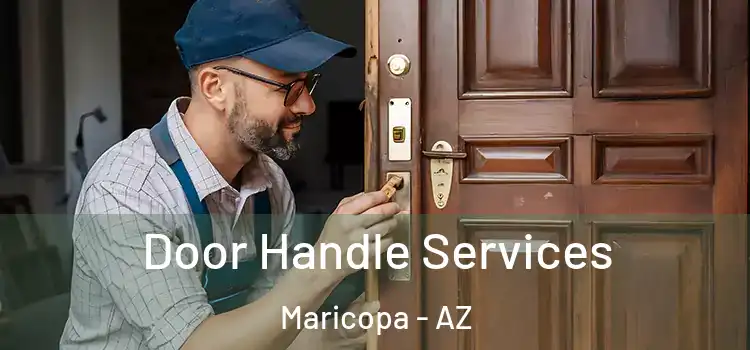 Door Handle Services Maricopa - AZ
