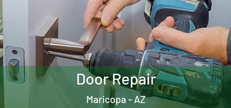 Door Repair Maricopa - AZ