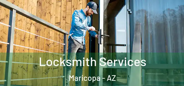 Locksmith Services Maricopa - AZ